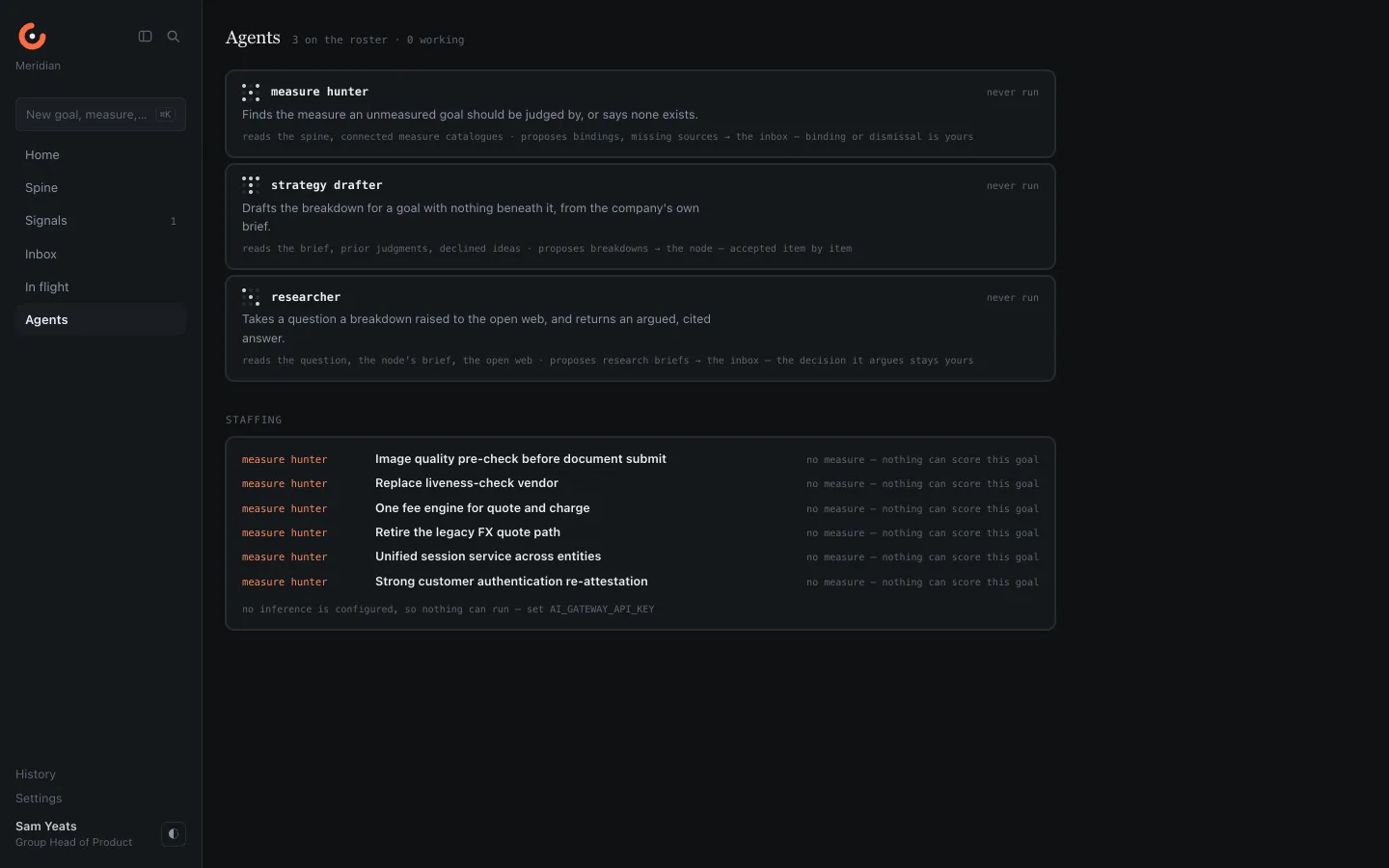 The agent roster: measure hunter, strategy drafter, researcher, with the staffing plan for which goals each will work.